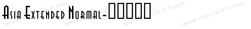 Asia Extended Normal字体转换